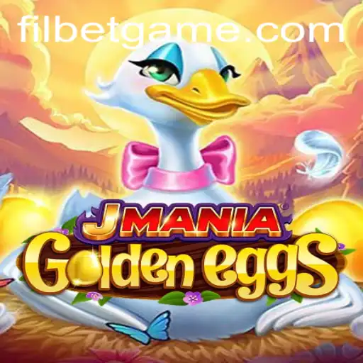 Unlocking the Excitement: JManiaGoldenEggs and the Strategy of Filbet